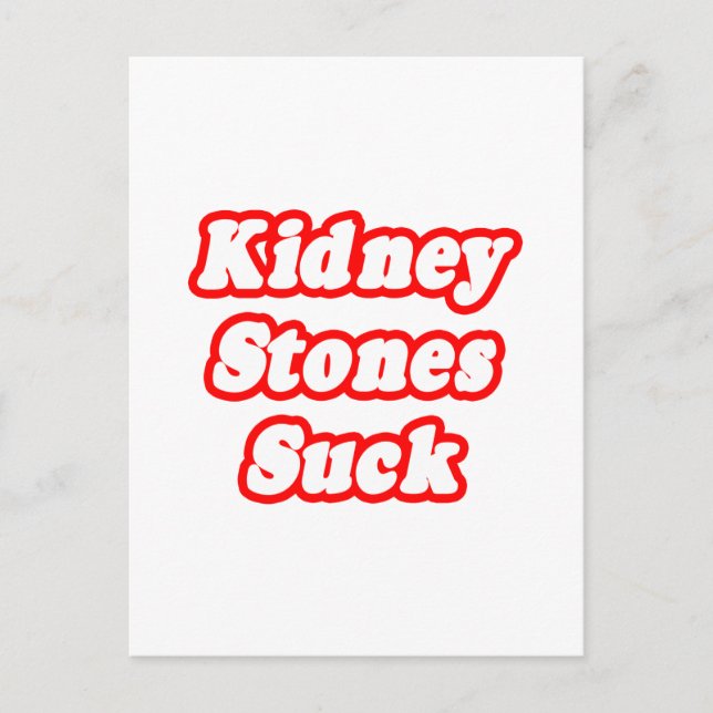 Kidney Stones Suck Postcard (Front)