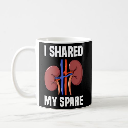 Kidney Transplant Donor Organ Disease Coffee Mug