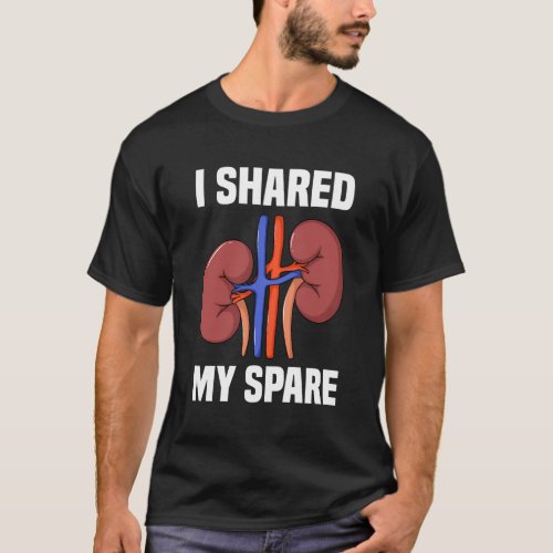 Kidney Transplant Donor Organ Disease T_Shirt