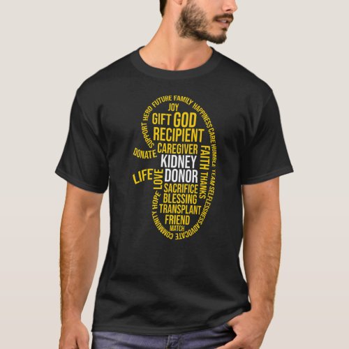 Kidney Transplant Donor Surgery Recovery  1 T_Shirt