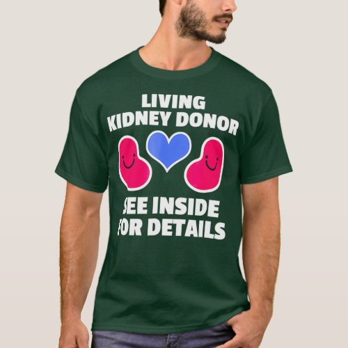 Kidney Transplant Spare Organ Donor Donate Life T_Shirt
