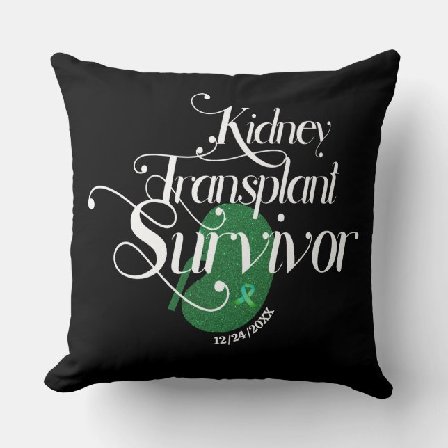 Kidney Transplant Survivor Custom Throw Pillow (Front)