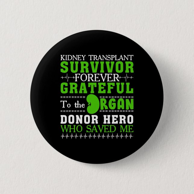 Kidney Transplant Survivor Organ Kidney Donor Reci Button (Front)