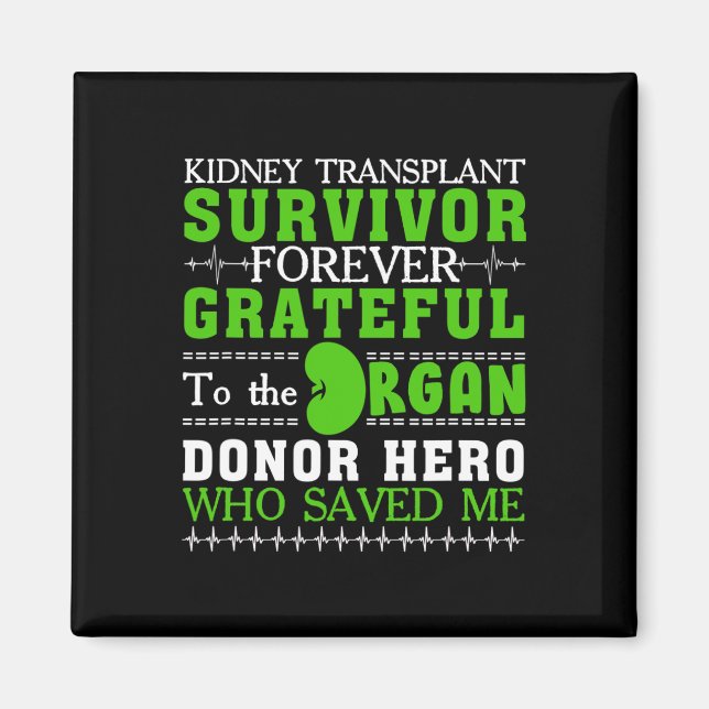 Kidney Transplant Survivor Organ Kidney Donor Reci Magnet (Front)