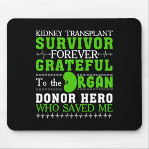Kidney Transplant Survivor Organ Kidney Donor Reci Mouse Pad