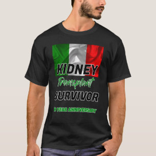 Kidney Transplant Tenth Anniversary 10 Year Surviv T-Shirt