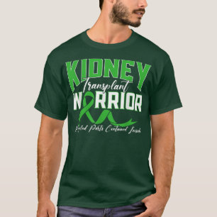 Kidney Transplant Warrior renal kidney disease pat T-Shirt