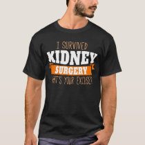Kidney Tumor Survivor Cancer Awareness Kidney Canc T-Shirt