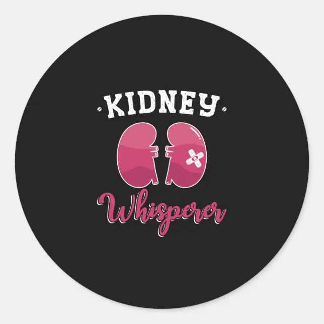 Kidney Whisperer Dialysis Nurse Nephrology Tech Classic Round Sticker ...
