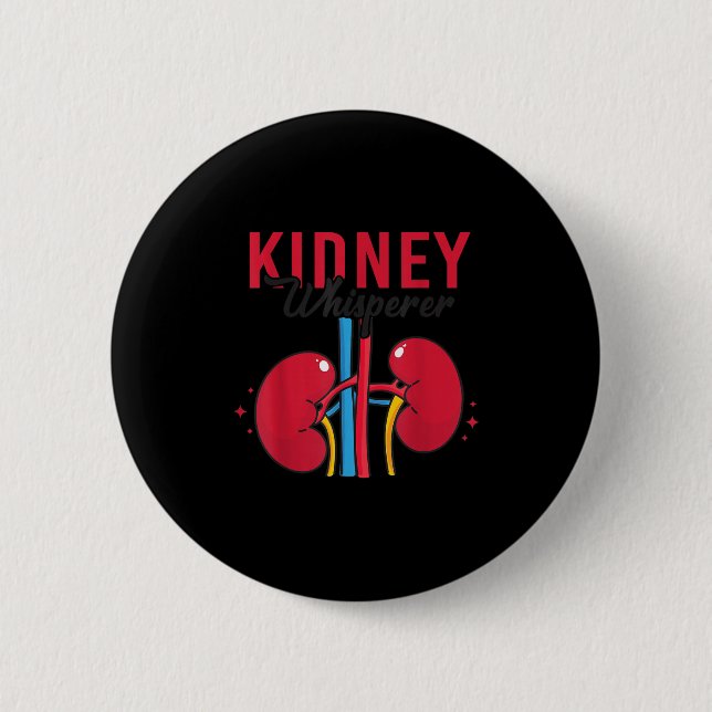 Kidney Whisperer Funny Dialysis Technician Nephrol Button (Front)