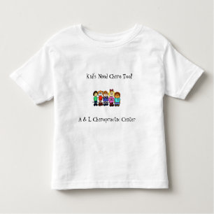 kids1, Kid's Need Chiro Too!, A & L Chiropracti... Toddler T-shirt