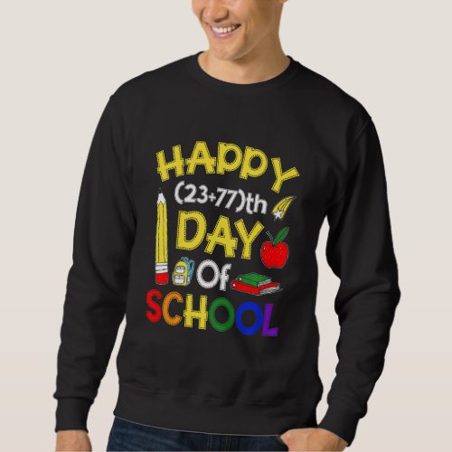 Kids 100 Days Of School Boys Happy 100th Day Of Sc Sweatshirt