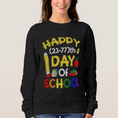 Kids 100 Days Of School Boys Happy 100th Day Of Sc Sweatshirt
