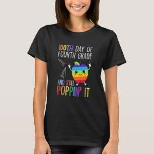 Kids 100th Day Of Fourth Grade And Still Poppin It T-Shirt