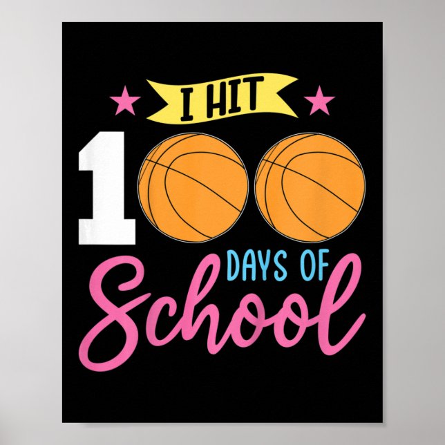 Kids 100th Day Of School Girls I Hit 100 Days Of S Poster (Front)