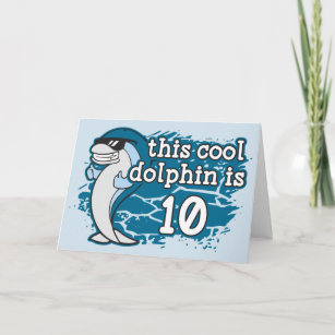 Kid's 10th Birthday This Cool Dolphin is Ten Card