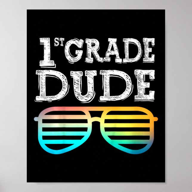 Kids 1st Grade Dude First Grade Byck To School Tea Poster (Front)