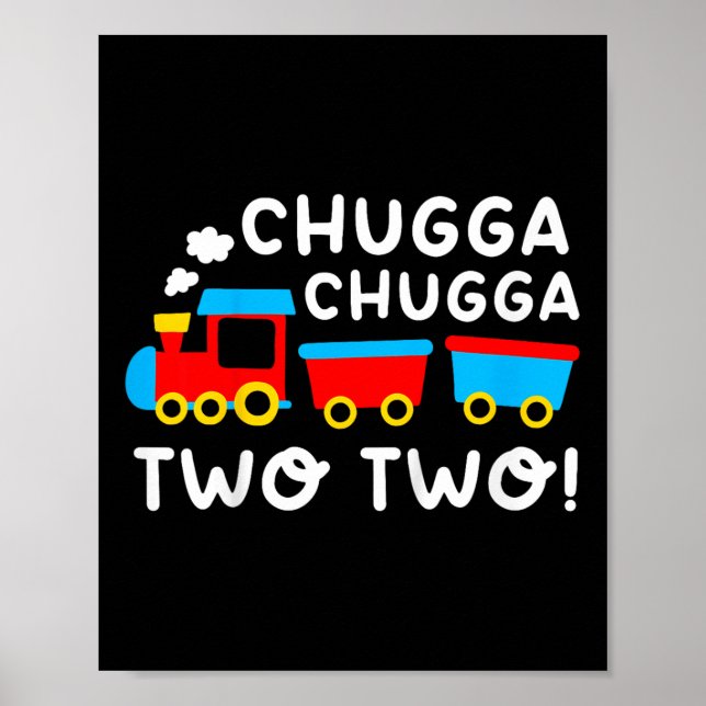 Kids 2nd Birthday Boy Train Chugga Chugga Two Two  Poster (Front)