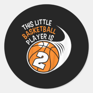 Kids 2nd Birthday Boys Basketball Sport 2 Year Ol Classic Round Sticker