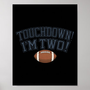 Kids 2nd Birthday Football Player Touchdown Im Two Poster