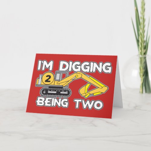 Kids 2nd Birthday Im Digging Being Two Card