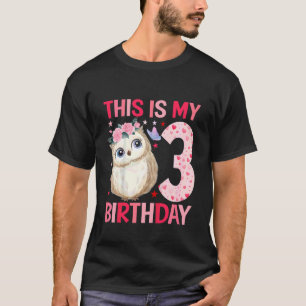 Kids 3 Year Old Girl Girls Owls Owl 3rd Birthday T-Shirt