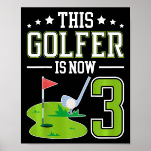 Kids 3rd Birthday Party Golf Boy Three Year Old Go Poster