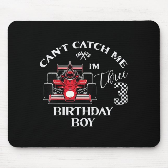 Kids 3rd Birthday Race Car Bday Boy Cant Catch Me  Mouse Pad (Front)