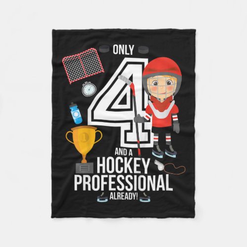 Kids 4th Birthday Boy 34only 4 And A Hockey Pro  Fleece Blanket