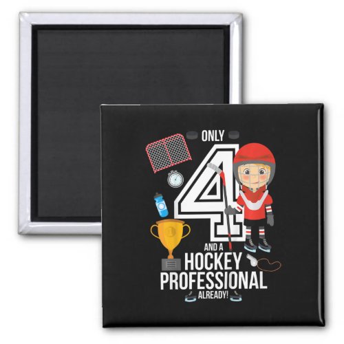 Kids 4th Birthday Boy 34only 4 And A Hockey Pro  Magnet