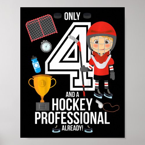Kids 4th Birthday Boy 34only 4 And A Hockey Pro  Poster