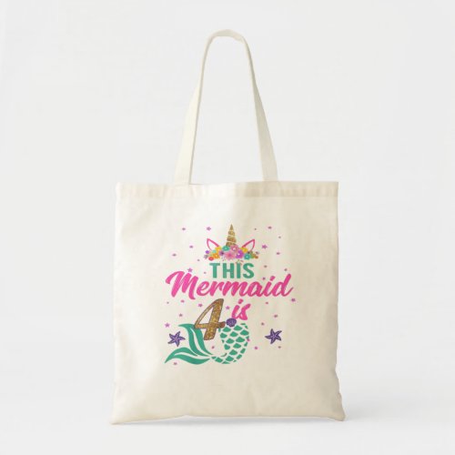 Kids 4th Birthday Girl Unicorn Mermaid Tail 4 Year Tote Bag