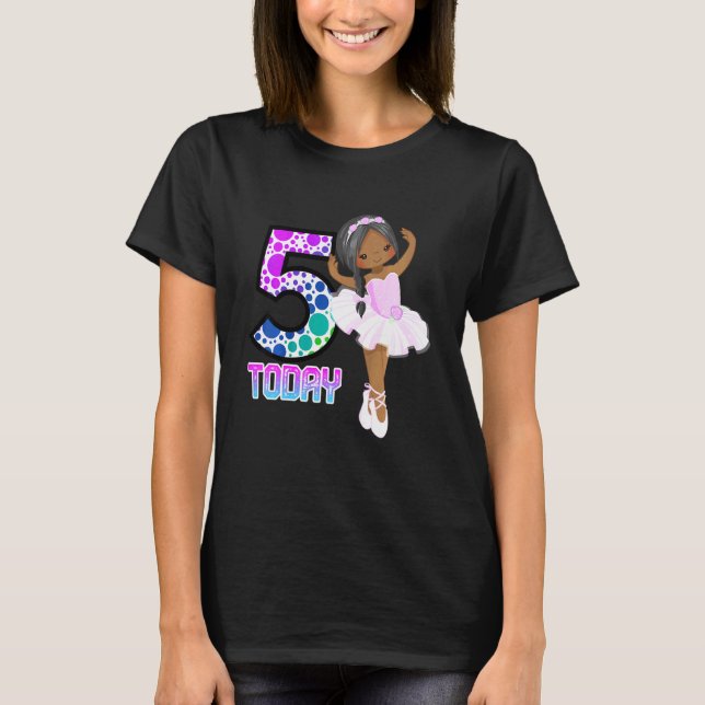 Kids 5 Today Little Girls Ballet Birthday Black Gi T-Shirt (Front)