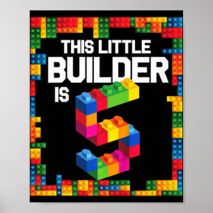 Kids 5 Year Old Building Blocks Birthday Brick 5t Poster