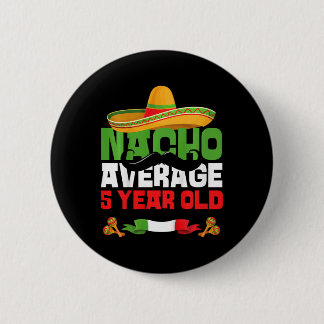 Kids 5 Year Old Mexican Fiesta 5th Birthday Party Button