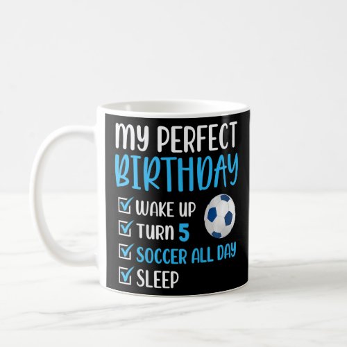 Kids 5 Year Old Soccer Birthday Party 5th Boy Foot Coffee Mug