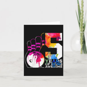 Kids 5 Years Of Being Awesome Bowling 5th Birthday Card