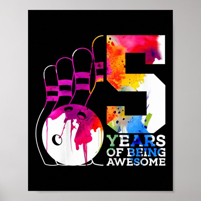 Kids 5 Years Of Being Awesome Bowling 5th Birthday Poster (Front)