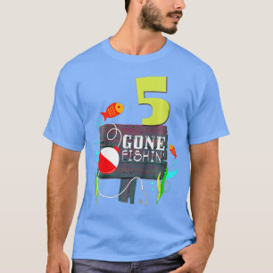 Kids 5th Birthday Fisherman Gone Fishin Gift for T-Shirt