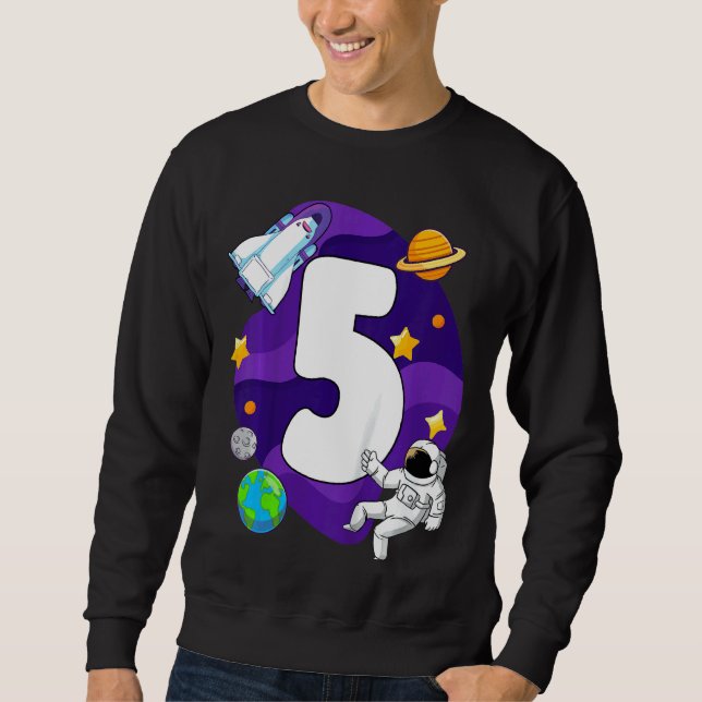 Kids 5th Birthday Space Five Years Old Future Astr Sweatshirt (Front)