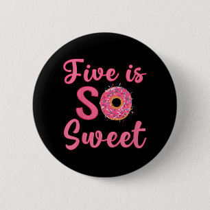 Kids 5th Donut Birthday Party Five Year Old Sweet Button