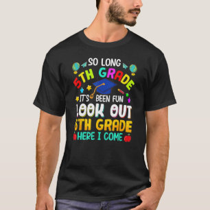 Kids 5th Grade 6th Here I Come Back To School Firs T-Shirt