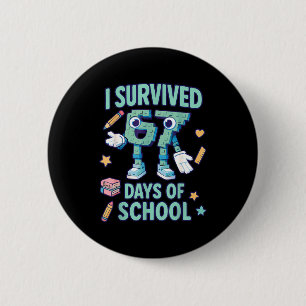 Kids 6-7 Meme I Survived 67 Days Of School  Button