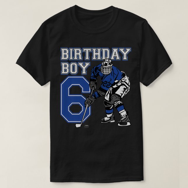 Kids 6 Year Old Ice Hockey Themed Birthday Party 6 T-Shirt (Design Front)