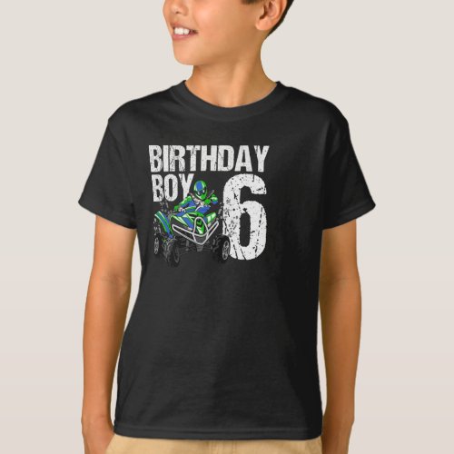 Kids 6 Year Old Quad Birthday Party Theme ATV 4 Wh T_Shirt