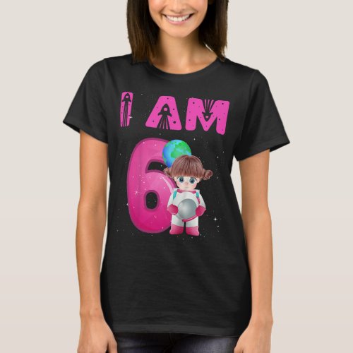 Kids 6 Years Old Birthday Girl Astronaut Space 6th T_Shirt