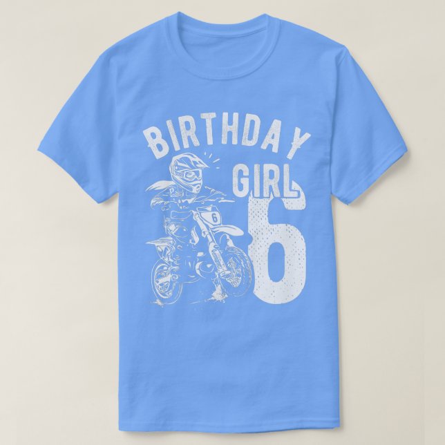 Kids 6 years old kid Birthday girls Dirt bike Moto T-Shirt (Design Front)