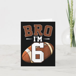 Kids 6th Birthday Football Player Bro I'm 6 Years  Card