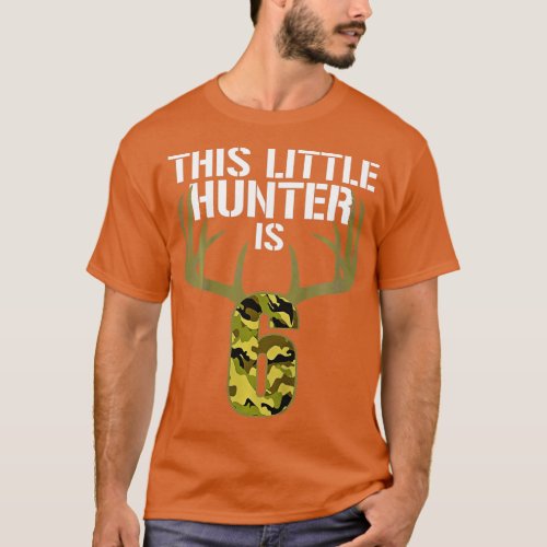 Kids 6th Birthday Hunting  Boys Funny Deer Hunter  T_Shirt