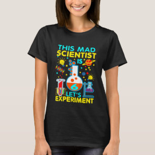 Kids 6th Birthday This Mad Scientist Is 6 Let's Ex T-Shirt